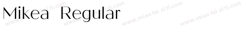 Mikea Regular字体转换